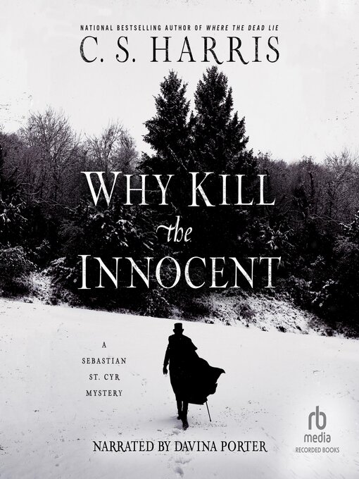 Title details for Why Kill the Innocent by C. S. Harris - Available